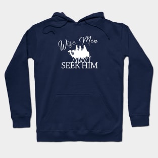 Wise Men Seek Him - Jesus, Christmas, Holiday, Bible Christian Design Hoodie